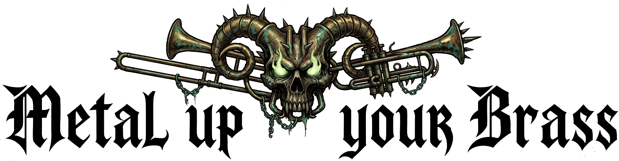 Metal Up Your Brass